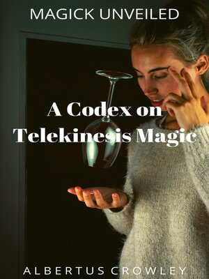 cover image of A Codex on Telekinesis Magic